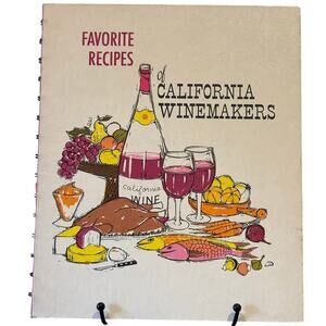 Vintage 1963 Favorite Recipes of California Winemakers Book, Wine Board, HC